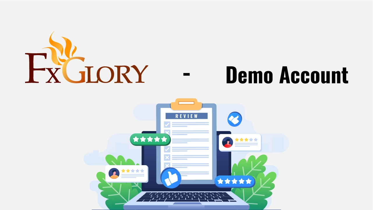 FXGlory Demo Account Review